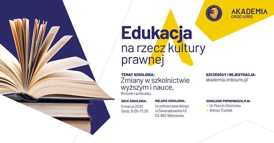 Akademia Ordo Iuris – szkolenie „Zmiany w szkolnictwie wyższym i nauce. Wnioski i postulaty”