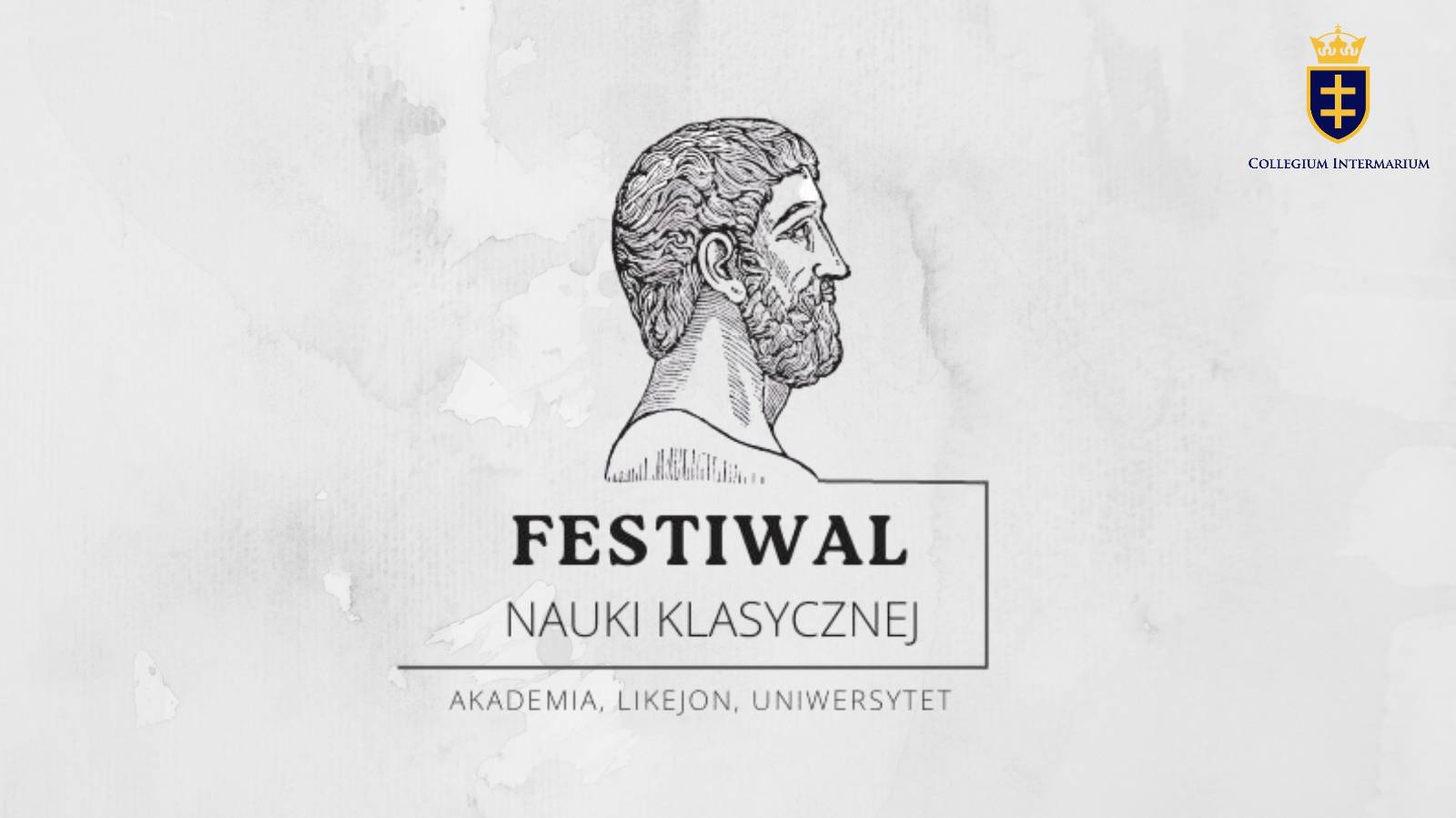 Collegium Intermarium zaprasza na Festiwal Nauki Klasycznej