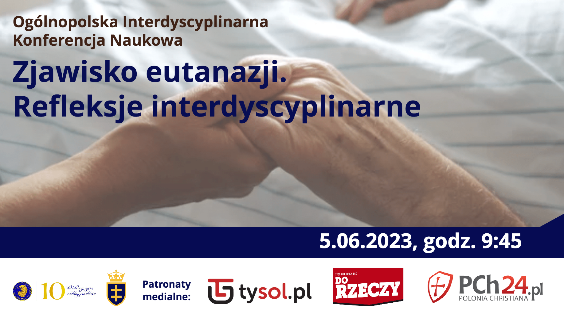 Zjawisko eutanazji. Refleksje interdyscyplinarne – konferencja naukowa