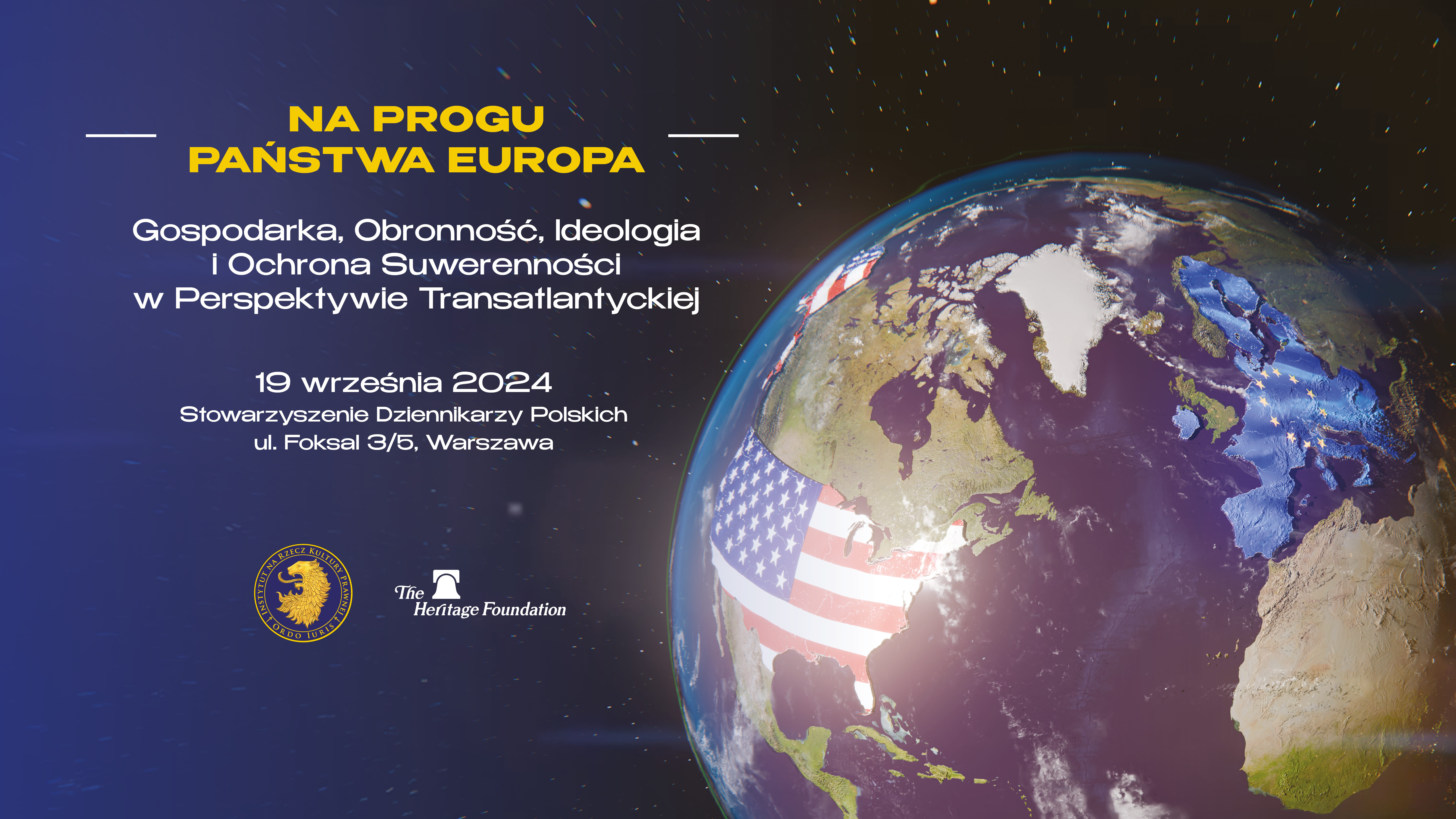 Na progu państwa Europa – międzynarodowa konferencja Ordo Iuris i The Heritage Foundation